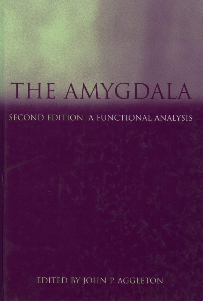 The Amygdala: A Functional Analysis,Used