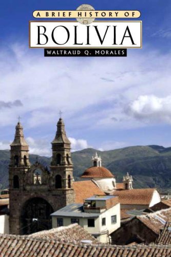 A Brief History Of Bolivia**Out Of Print**,Used
