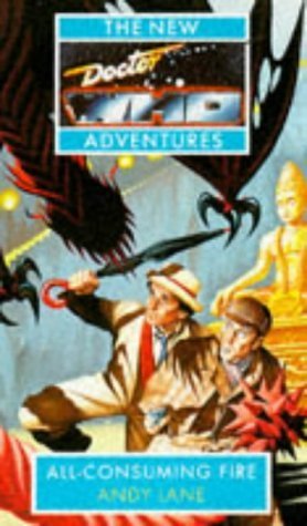 Allconsuming Fire (Doctor Whothe New Adventures)