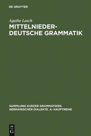 Mittelniederdeutsche Grammatik (Sammlung kurzer Grammatiken germanischer Dialekte. A: Hauptreihe, 9) (German Edition),Used