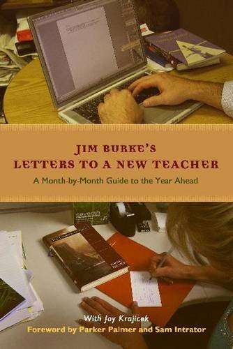 Letters to a New Teacher: A MonthbyMonth Guide to the Year Ahead,Used