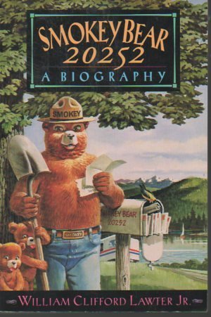 Smokey Bear 20252: A Biography,Used