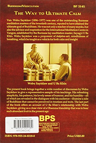 The Way to Ultimate Calm: Selected Discourses of Webu Sayadaw,Used