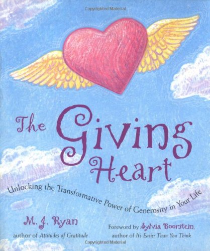 Giving Heart: Unlocking the Transformative Power of Generosity in Your Life,Used