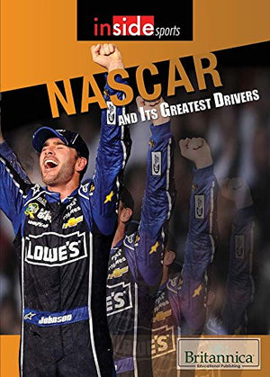 Nascar and Its Greatest Drivers (Inside Sports),Used
