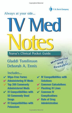Iv Med Notes: Nurse'S Clinical Pocket Guide,Used