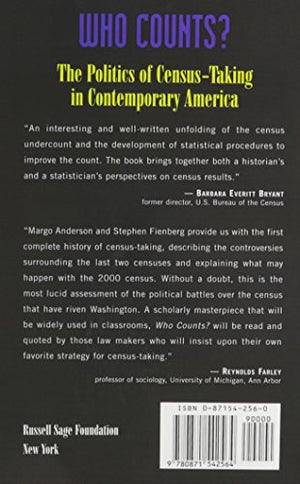 Who Counts: The Politics of CensusTaking in Contemporary America,Used