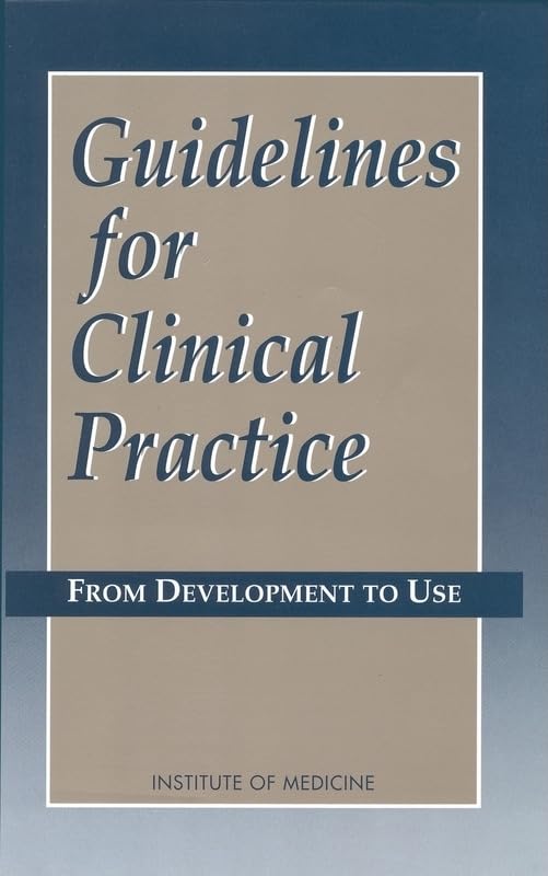 Guidelines for Clinical Practice: From Development to Use,Used