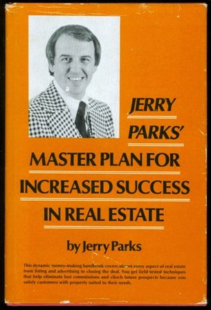 Jerry Parks' Master plan for increased success in real estate,Used
