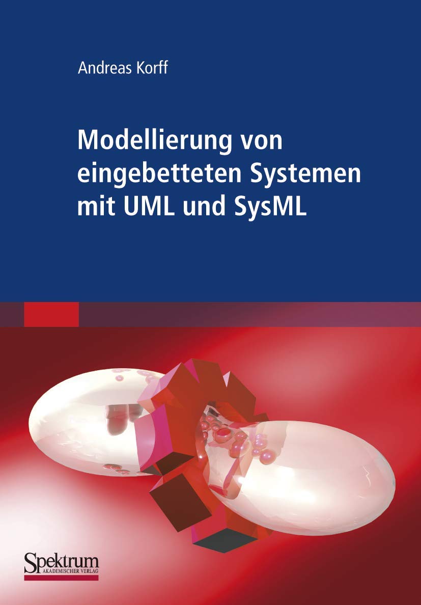 Modellierung von eingebetteten Systemen mit UML und SysML (German Edition),Used