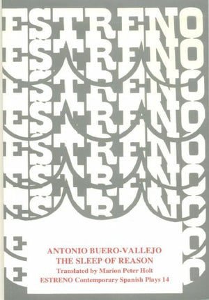 The Sleep of Reason: Translated of : El Sueno De LA Razon (Contemporary Spanish Plays Series Volume 14),Used