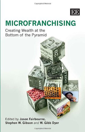 MicroFranchising: Creating Wealth at the Bottom of the Pyramid,Used