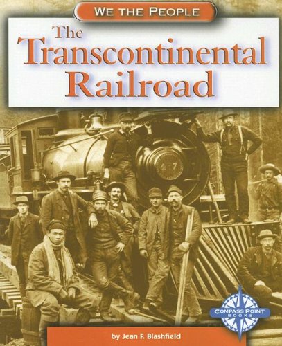 The Transcontinental Railroad (We the People),Used