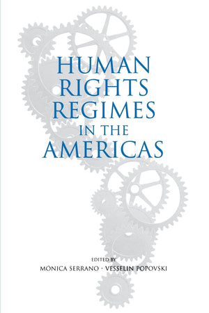 Human Rights Regimes in the Americas,Used