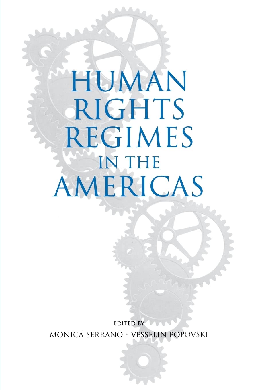Human Rights Regimes in the Americas,Used