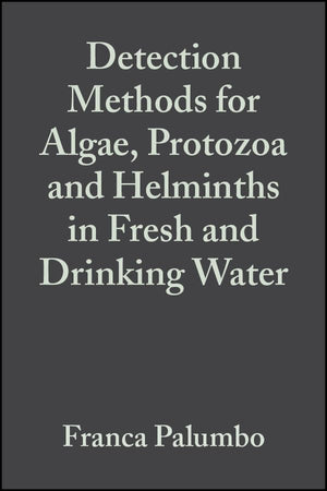 Detection Methods for Algae, Protozoa and Helminths in Fresh and Drinking Water (Water Quality Measurements),Used