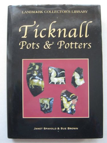 Ticknall: Pots And Potters,Used