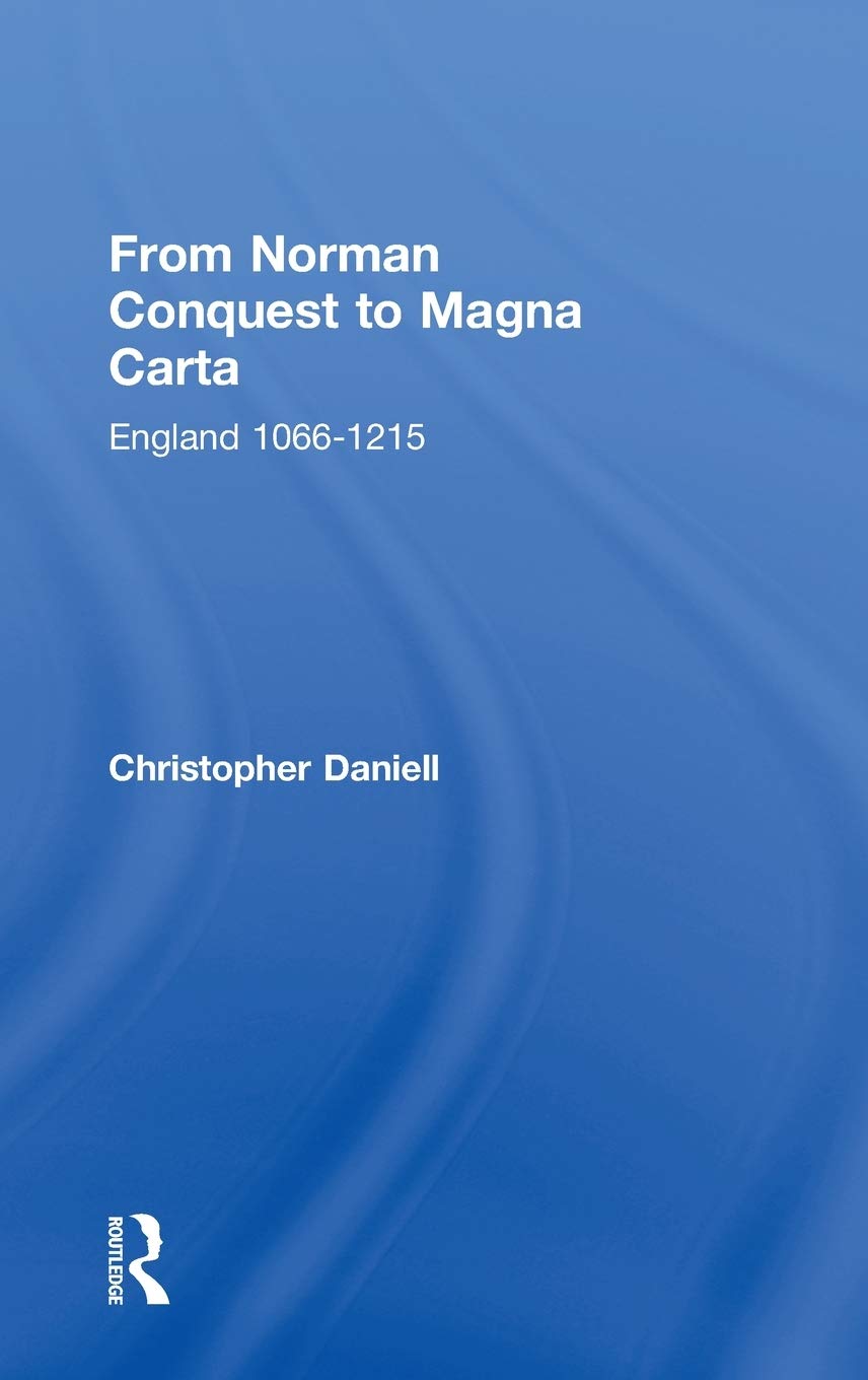 From Norman Conquest To Magna Carta: England 10661215,Used