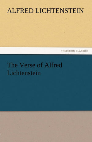 The Verse of Alfred Lichtenstein,Used