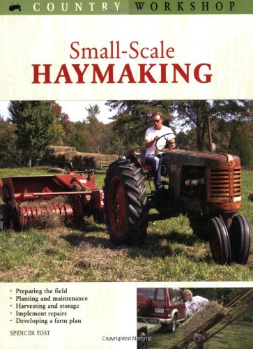 Smallscale Haymaking (Country Workshop)