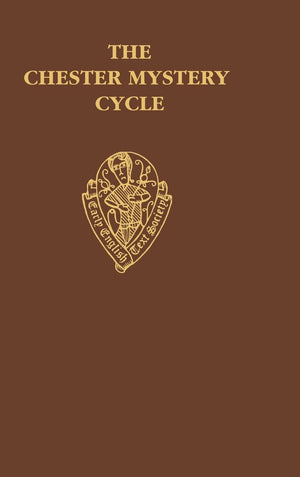 The Chester Mystery Cycle (Early English Text Society/Supplementary Series),Used