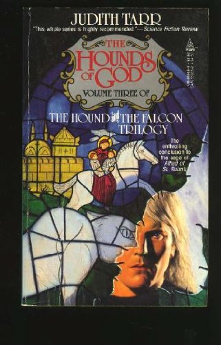 The Hounds of God (The Hound and Falcon Trilogy, Volume 3),Used