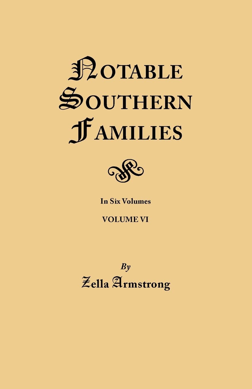 Notable Southern Families. Volume VI,Used