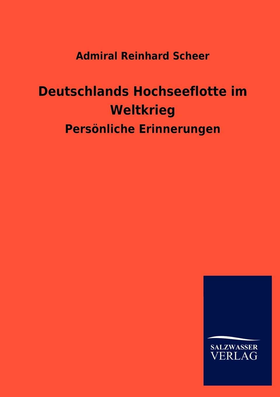 Deutschlands Hochseeflotte im Weltkrieg (German Edition),Used