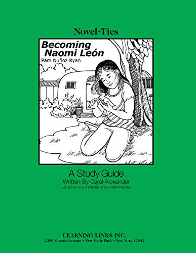 Becoming Naomi Leon: NovelTies Study Guide,Used