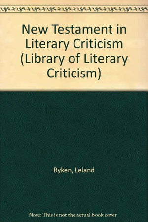 The New Testament in Literary Criticism (Library of Literary Criticism),Used
