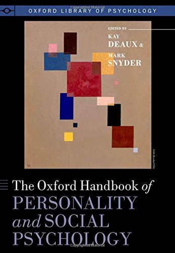 The Oxford Handbook of Personality and Social Psychology (Oxford Library of Psychology)