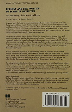 Ecology And The Politics Of Scarcity Revisited: The Unraveling Of The American Dream