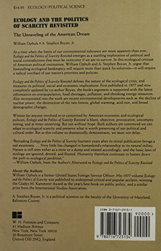 Ecology And The Politics Of Scarcity Revisited: The Unraveling Of The American Dream