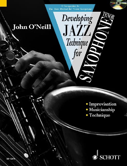 Developing Jazz Technique for Saxophone: The Jazz Method,Used