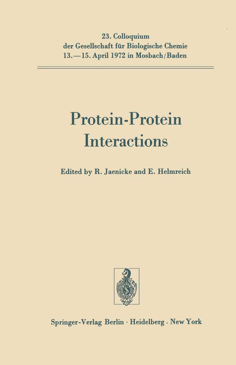ProteinProtein Interactions (Colloquium der Gesellschaft fr Biologische Chemie in Mosbach Baden, 23),Used