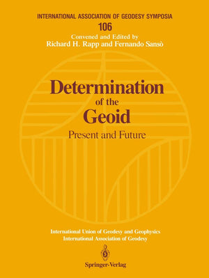 Determination of the Geoid: Present and Future (International Association of Geodesy Symposia, 106),Used