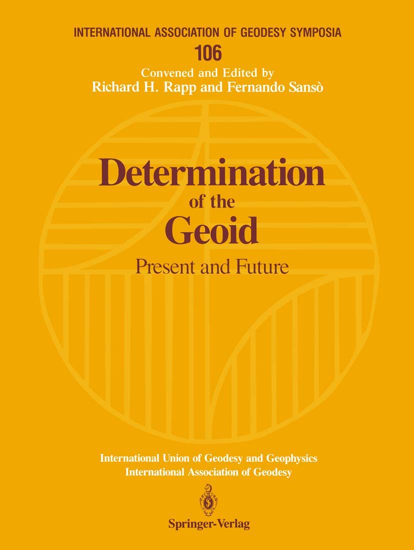 Determination of the Geoid: Present and Future (International Association of Geodesy Symposia, 106),Used