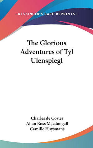 The Glorious Adventures Of Tyl Ulenspiegl,New
