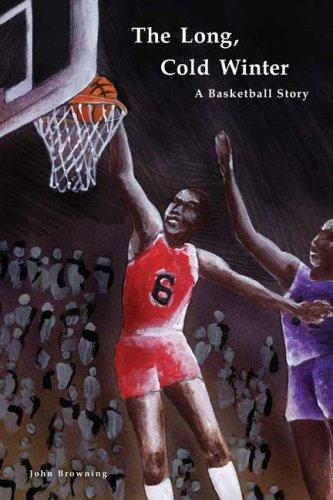The Long, Cold Winter: A Basketball Story,New