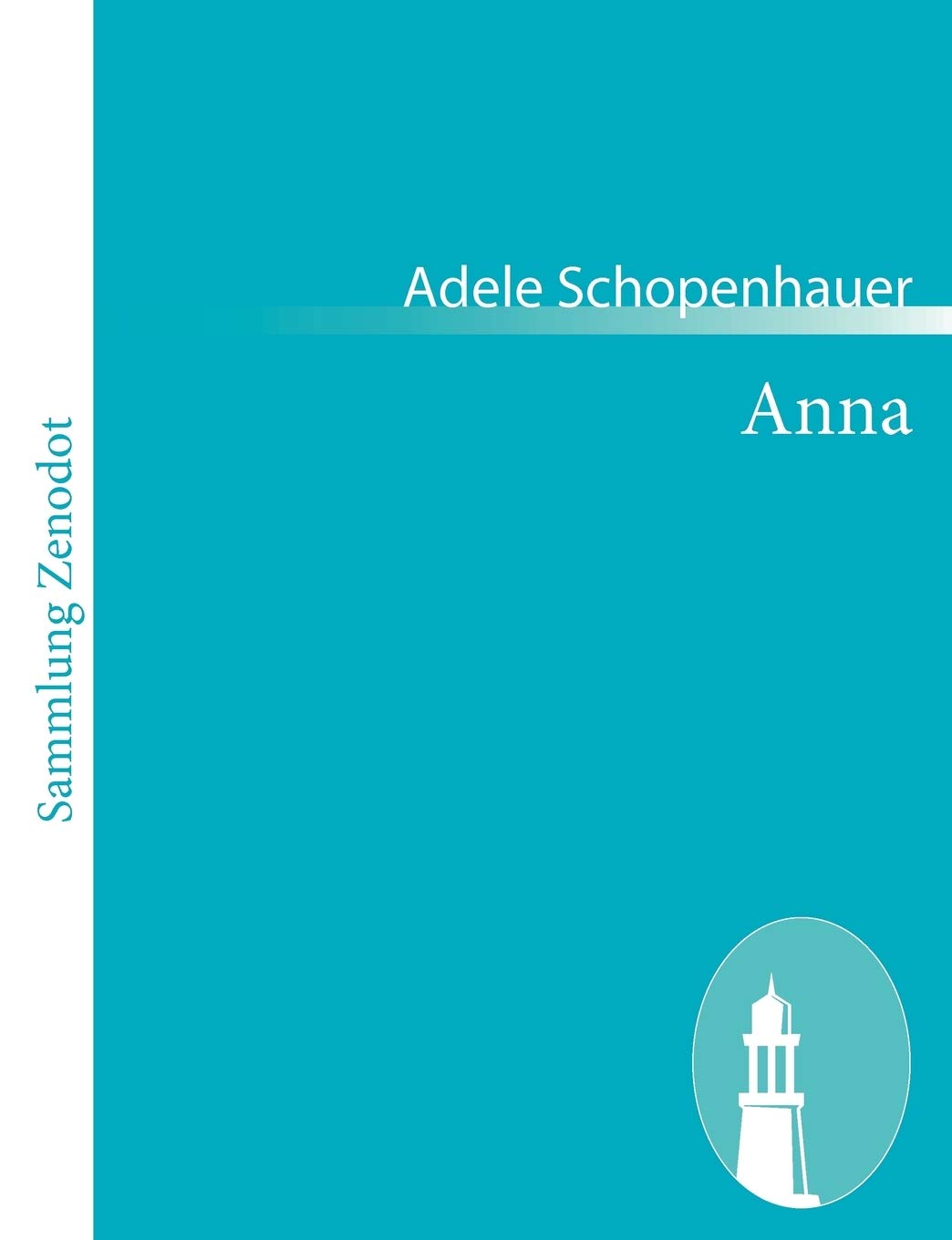 Anna: Ein Roman aus der nchsten Vergangenheit (German Edition),Used