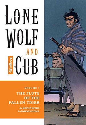 Lone Wolf and Cub, Vol. 3: The Flute of the Fallen Tiger,New