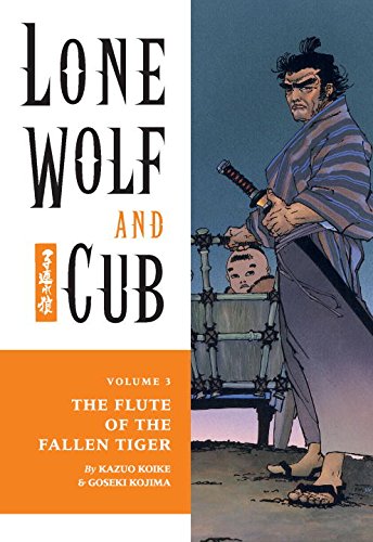 Lone Wolf and Cub, Vol. 3: The Flute of the Fallen Tiger,New