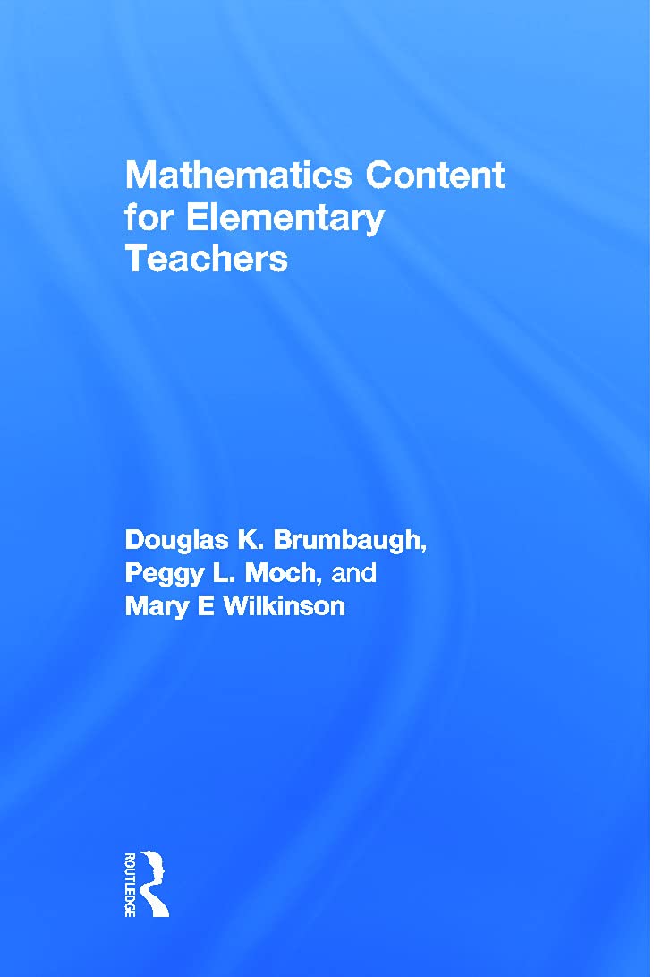 Mathematics Content for Elementary Teachers,Used