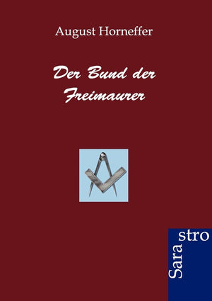 Der Bund der Freimaurer (German Edition),Used