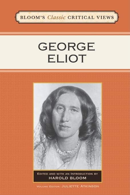 George Eliot (Bloom's Classic Critical Views),Used