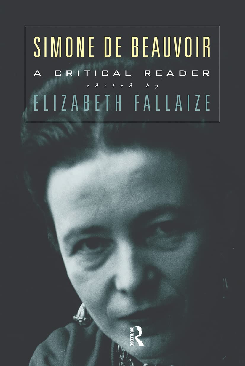 Simone de Beauvoir: A Critical Reader,Used