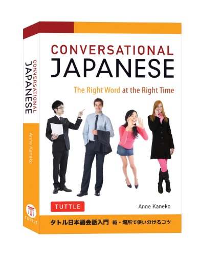 Conversational Japanese: The Right Word at the Right Time: This Japanese Phrasebook and Language Guide Lets You Learn Japanese Q,New