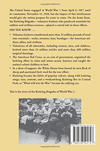 The Knitting Brigades Of World War I: Volunteers For Victory In America And Abroad,New