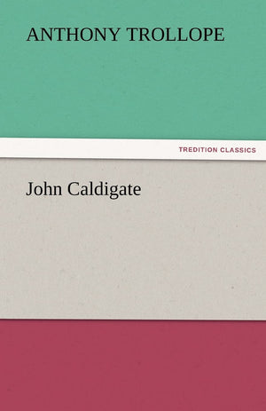 John Caldigate,Used