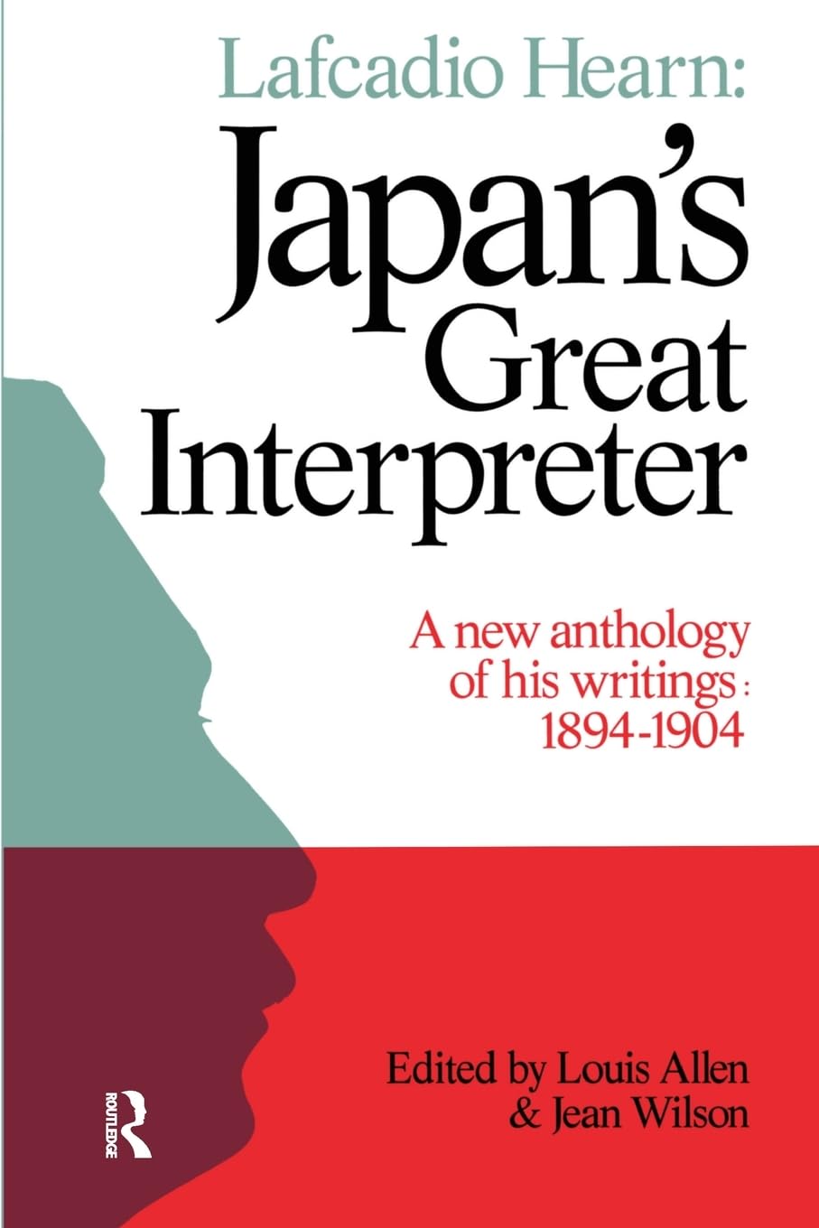 Lafcadio Hearn: Japan's Great Interpreter: A New Anthology of His Writings 18941904,Used